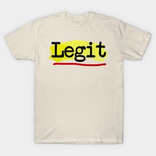 LEGIT T-Shirt